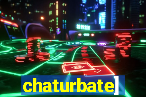 chaturbate]